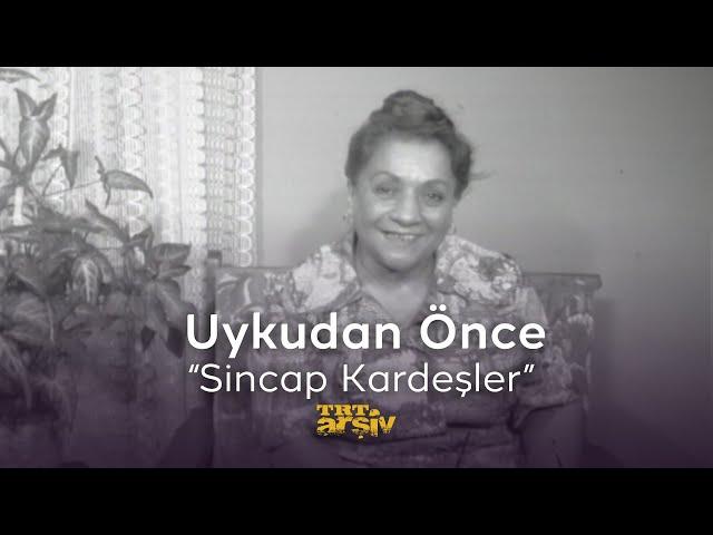 Uykudan Önce - Sincap Kardeşler (1981) | TRT Arşiv