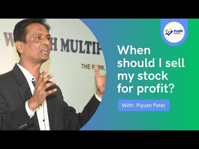 When should I sell my stock for profit?