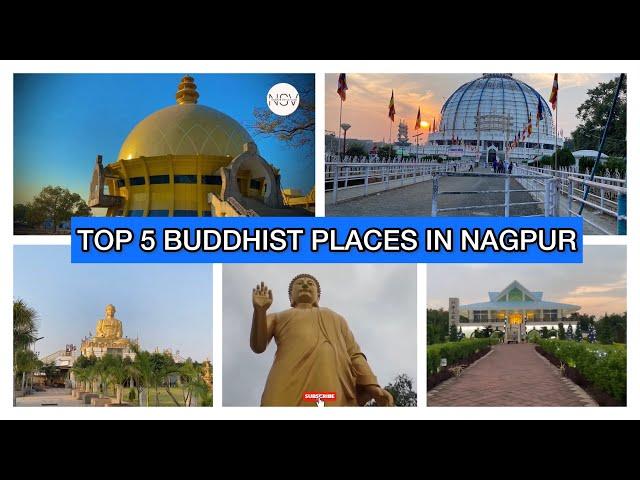 Top 5 Buddhist Places In Nagpur 2023 || Famous Tourism Spots | Buddhist Stupa