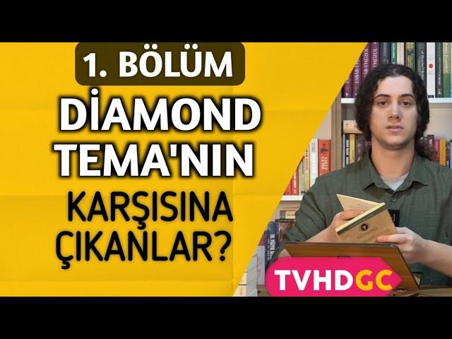 Diamond Tema Kafiri Yalnız Değildir! Yusuf Kara - 1. Bölüm