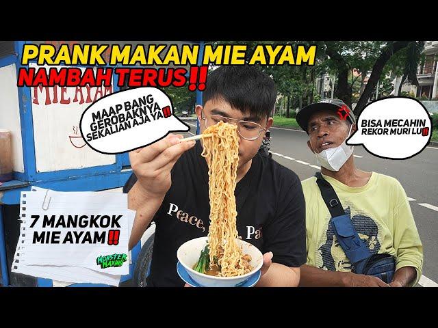 PRANK ABANG2 MIE AYAM GEROBAK ‼️GAK BERHENTI MAKAN AMPE 7 MANGKOK SAMPE EMOSI ABANGNYA COK ‼️