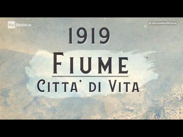 1919. Fiume, città di vita - Documentario