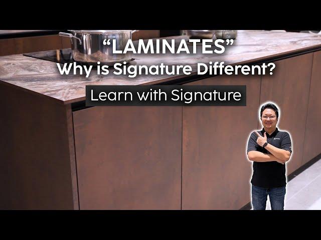 Laminates - Signature's Craftsmanship & Machine-Laminated Perfection | Learn With Signature