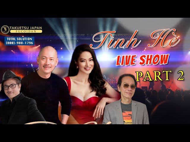 LIVE SHOW TÌNH HÈ - HỒ HOÀNG YẾN, THANH LONG BASS & THE OLDIES BAND - PART 2 | TÌNH CA VIỆT NAM