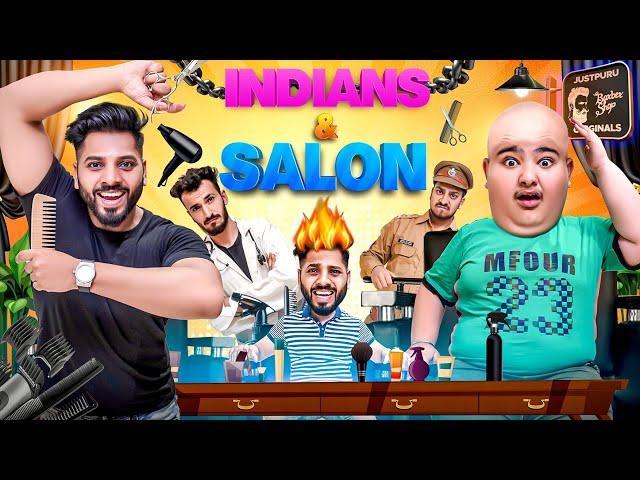 INDIANS & SALON || JustPuru