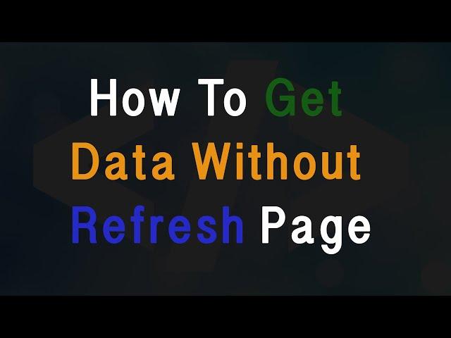 Fetch data from database without refresh page