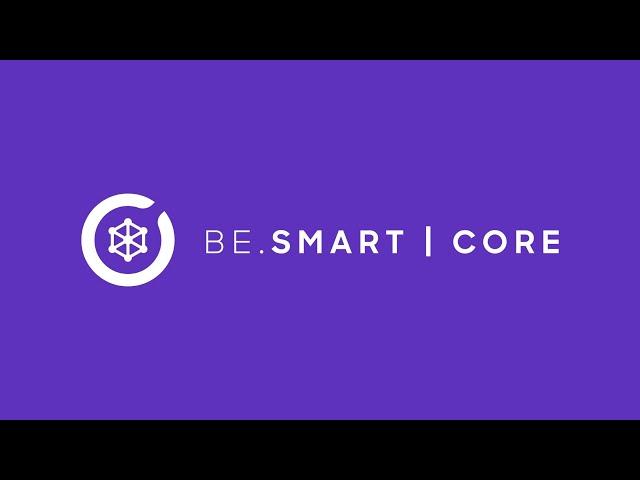 Introducing Be.Smart Core Collection