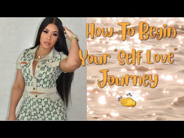 Girl Talk : HOW TO GO ON A “SELF-LOVE” JOURNEY ‼️| (( MUST WATCH))|