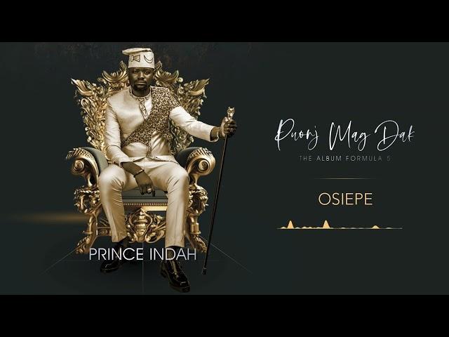 Prince Indah - Osiepe (Official Audio)