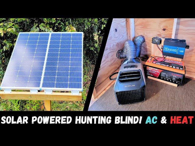 Solar Powered Hunting Blind! AC & HEAT!