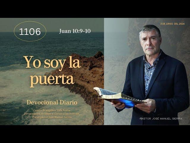 Devocional Diario 1106, por el pastor José Manuel Sierra.