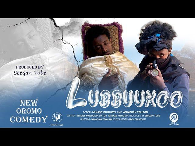 LUBBUU KOO  -OROMO COMEDY