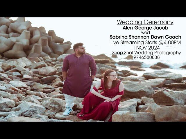 Wedding Ceremony | Alen George Jacob @ Sabrina Shannon Dawn Gooch | Live Starts @ 4.00PM |11.11.2024