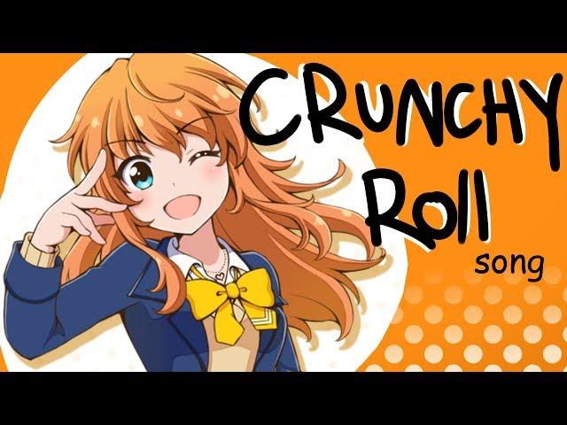 crunchy roll, take me home