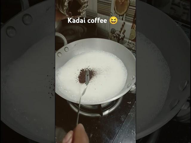 Kadai coffee . #coffee #viralvideo #shorts