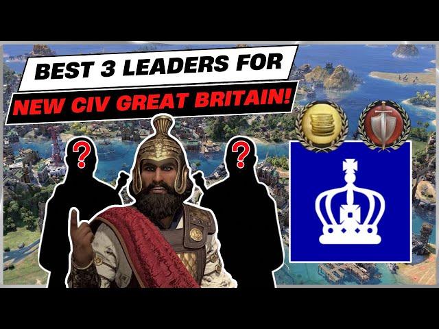 3 Best Leaders for Great Britain in Civ 7! | Civ 7 DLC | Civ 7 Crossroads of the World