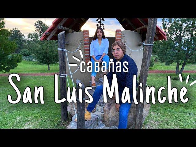 MALINCHE, CABAÑAS EN TLAXCALA // TLAXCAMIGOS