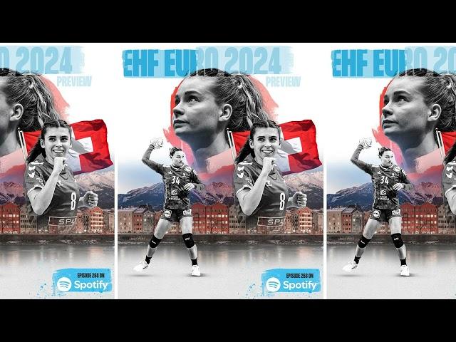 Women's EHF EURO 2024 - 27 November: Preview Part 1, focus on the hosts with Inés Rein and...