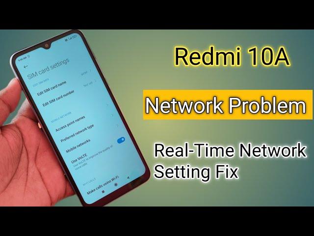 Redmi 10A Network Problem Solution | How to Fix Network Problem in Setting 100% Ok