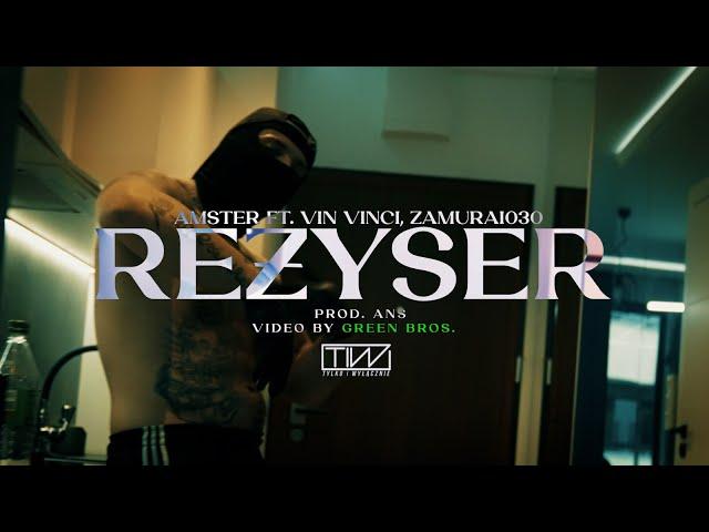 AMSTER FT. VIN VINCI, ZAMURAI030 - REŻYSER