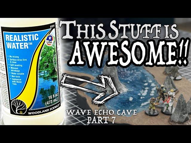 -Woodland Scenics REALISTIC WATER is AMAZING!!!!- How to Build WAVE ECHO CAVE (Ep. 29) D&D Crafting