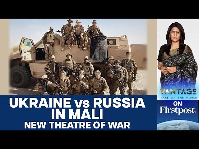 Ukraine says it Helped Rebels Defeat Russia's Wagner Forces in Mali | Vantage with Palki Sharma