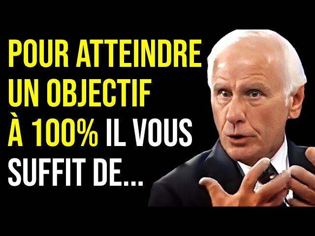 La SEULE Façon pour se Fixer et Atteindre un Objectif à COUP SUR ! - Jim Rohn Motivation en Français