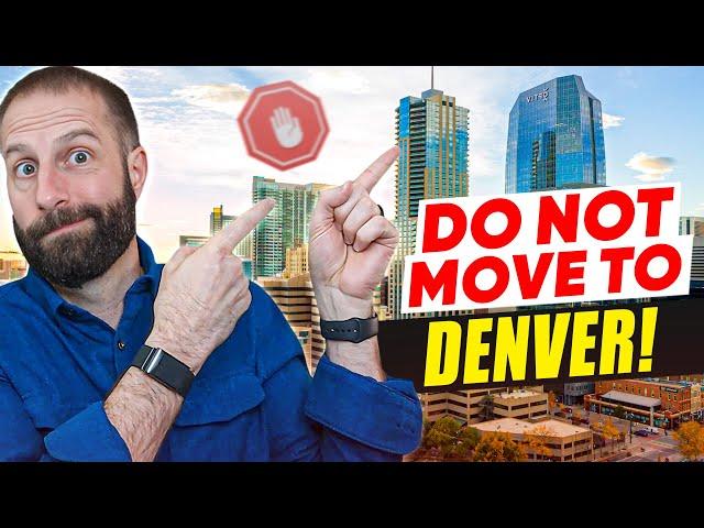 DON'T Move to Denver Colorado if You CAN'T Handle 10 Things (2024)