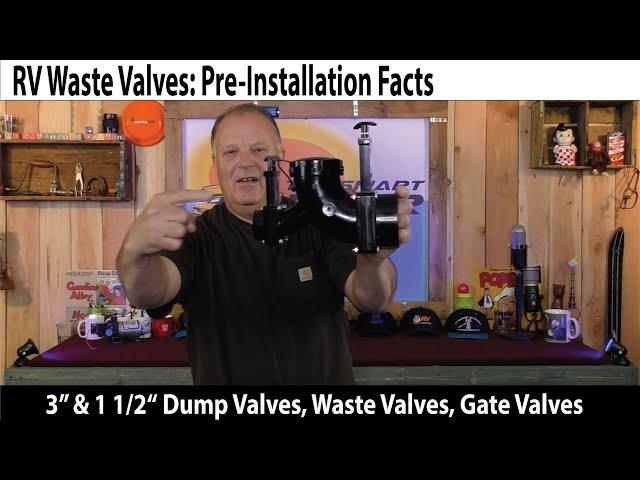 RV Waste Valve Replacement - What you need to know before you buy an RV Waste Valve!