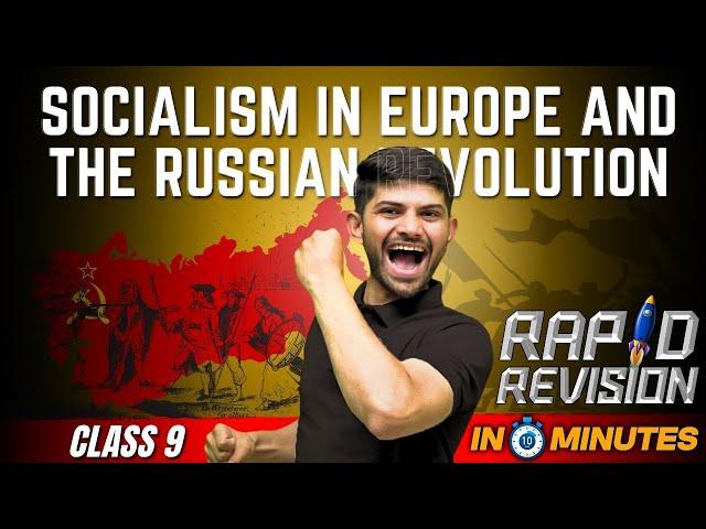 Socialism in Europe and the Russian Revolution | 10 Minutes Rapid Revision | Class 9 SST