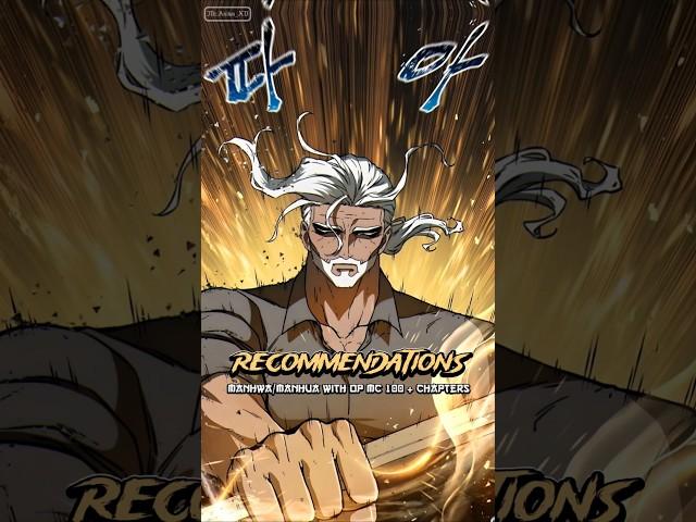Manhwa/Manhua with op mc 100 + chapters  #manhwa #manhua #manhwareccomendation