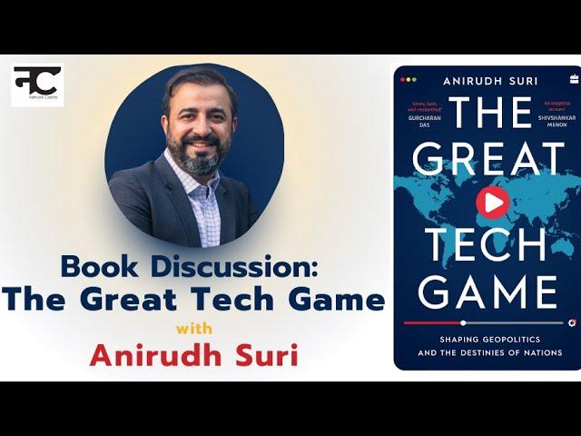 Book Discussion: The Great Tech Game with Anirudh Suri