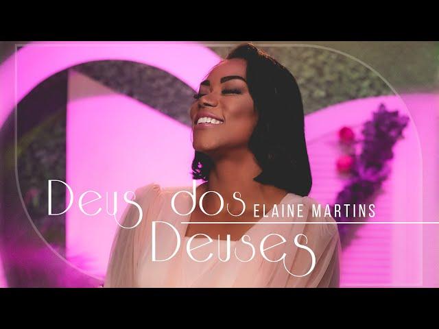 Elaine Martins - Deus dos Deuses (Ao Vivo) #MKNetwork