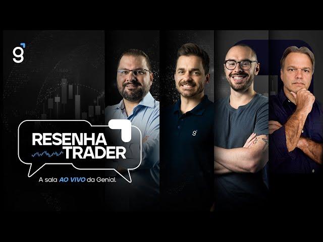  19/09/2024 - Resenha Trader - A sala de Day Trade Ao Vivo da Genial