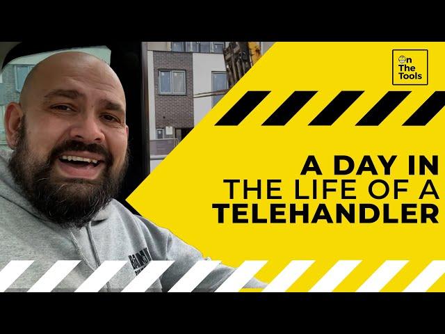 A Day In The Life Of A Telehandler