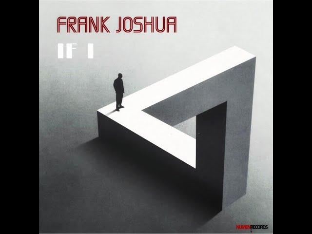 If I  // Frank Joshua //  Music Video