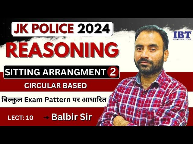 Sitting Arrangement - 2 (Basic concepts)|| REASONING by BALBIR SIR || for all competitive exams