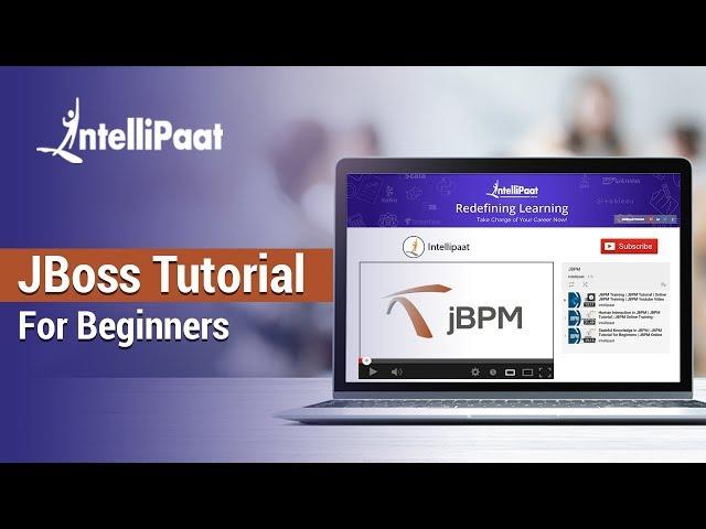 JBoss Tutorial For Beginners | JBoss BPM Tutorial | JBoss Online Training | Intellipaat