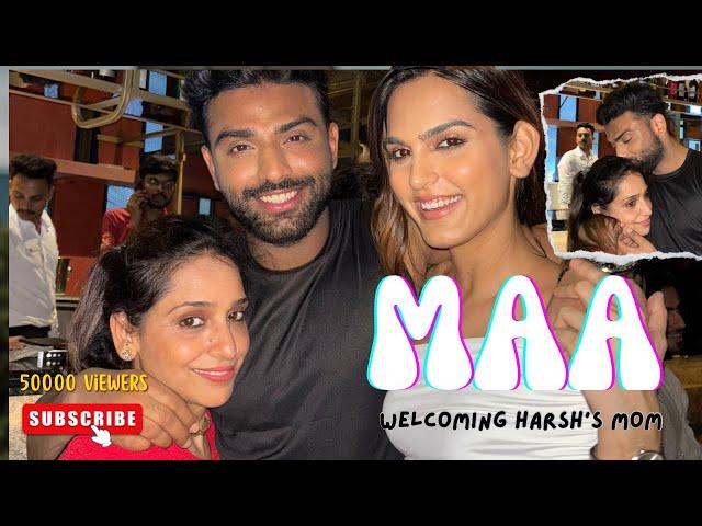 Family Time: Welcoming Harsh’s Mom!"