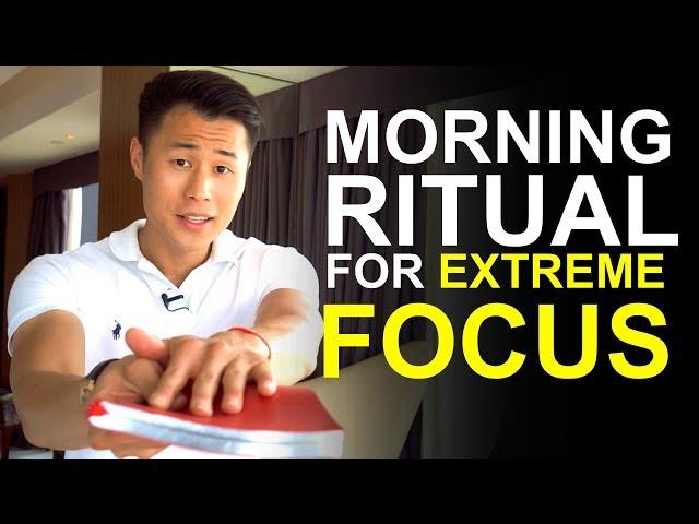 My Morning Ritual For Extreme Focus, Discipline And Success