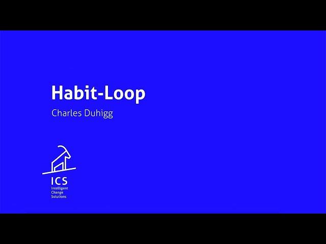 Die Kraft des Habit-Loops (Charles Duhigg)