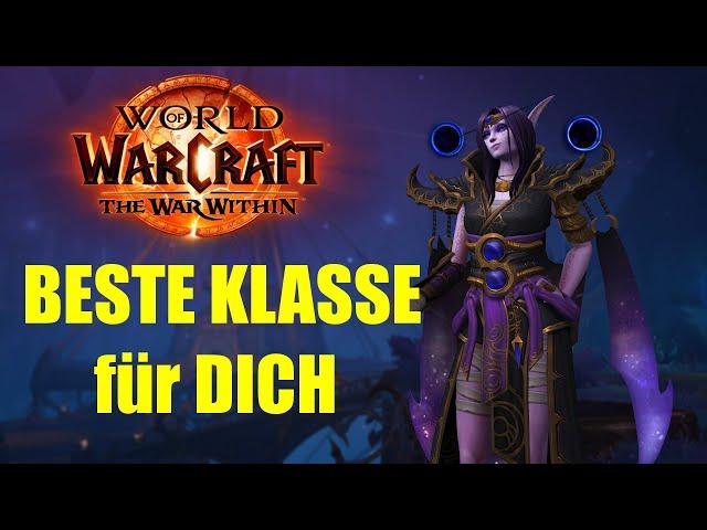 BESTE KLASSE für DICH | WoW The War Within