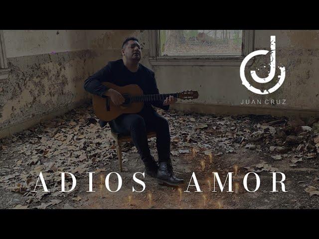 Juan Cruz-Adiós amor