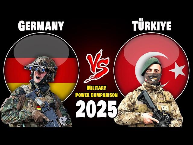 Germany vs Türkiye Military Power Comparison 2025 | Türkiye vs Germany Military Power 2025