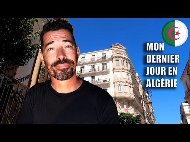 L'ALGÉRIE,UN VOYAGE INCROYABLE !  (ALGER) #23