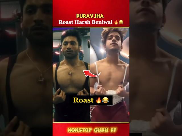 @Puravjha_ roast Harsh Beniwal  @TheHarshBeniwal reaction  #shorts #trending