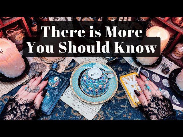 There Is More You Should Know! You are Not Aware Of The Full Truth - Coffee & Tarot Reading