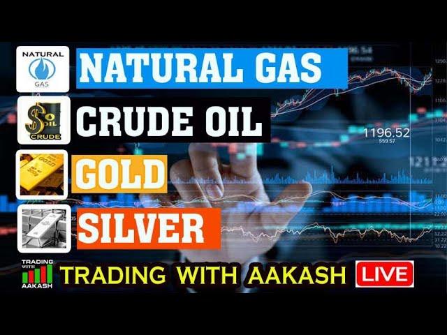  9 th July 2024  CRUDEOIL,NATURALGAS, GOLD, SILVER, NIFTY,BANKNIFTY,ANALYSIS TRADING WITH AAKASHSH