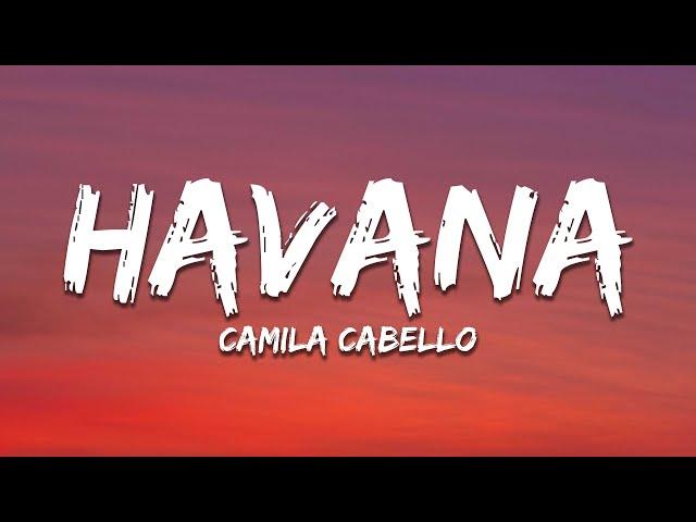 Camila Cabello - Havana (Lyrics) ft. Young Thug