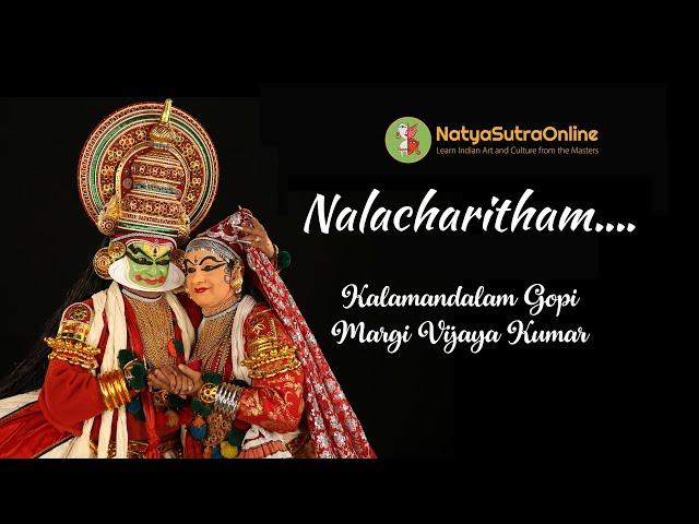 Nalacharitham Attakatha |  Kathakali Play by Padmashree Kalamandalam Gopi and Margi Vijayakumar